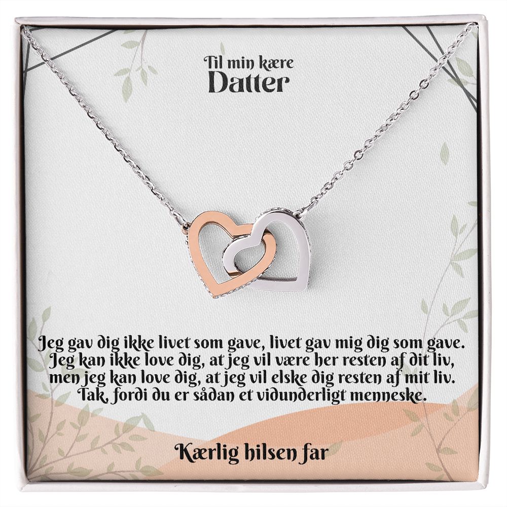 Til Min Kaere Datter | Kaerling Hilsen Far | Mit Liv | Linket hjerte halskæde
