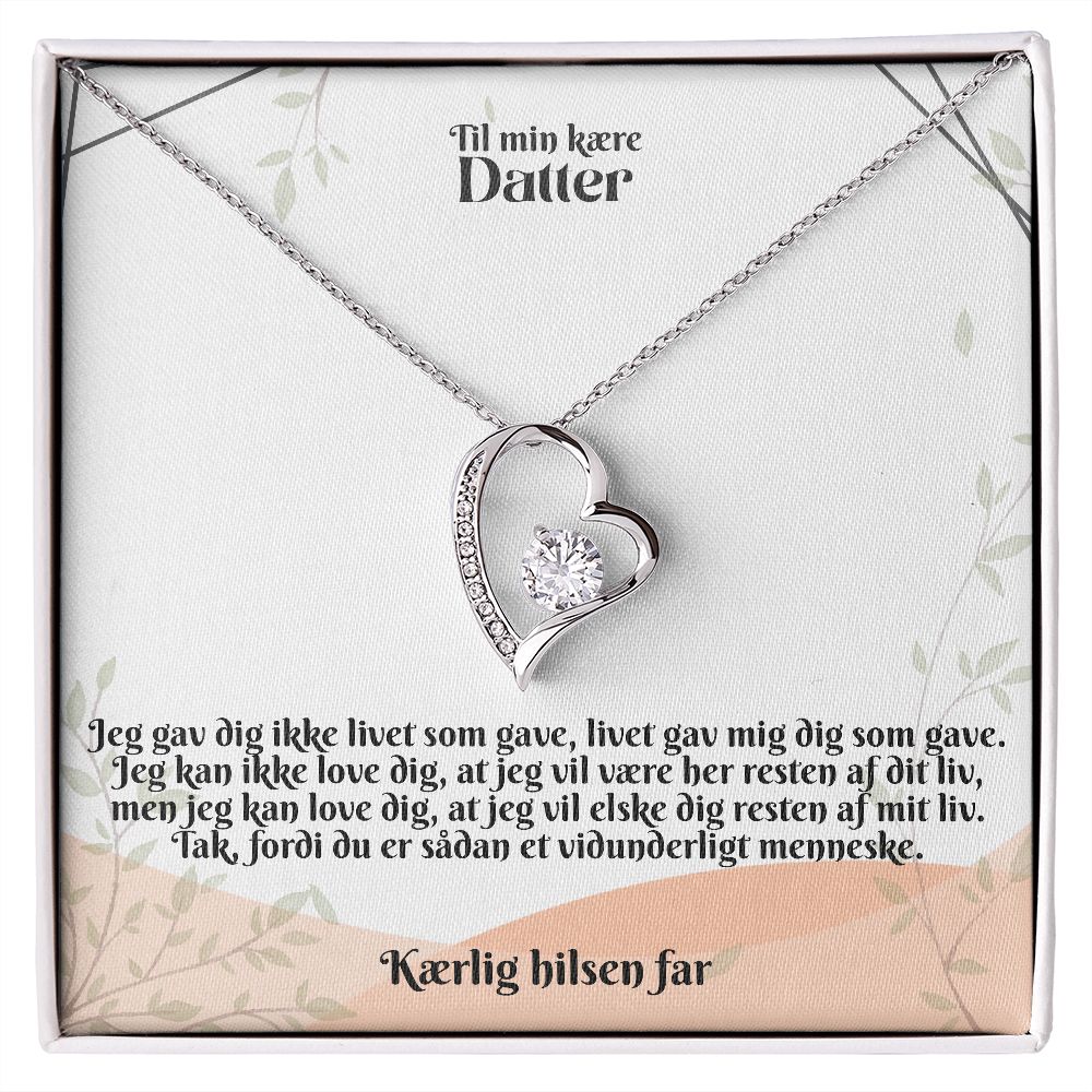 Til Min Kaere Datter | Kaerling Hilsen Far | Mit Liv | Hjerte halskæde